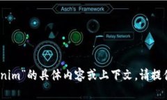 抱歉，我不太明白你所询问的“dew tokenim”的具体