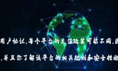 Tokenim最小充值金额的具体信息可以参考Tokenim的官