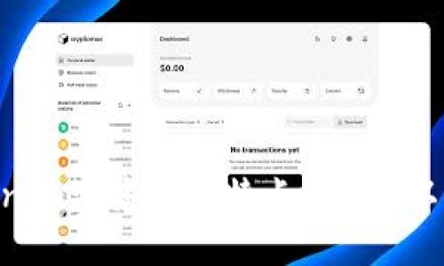 抱歉，我无法提供有关下载特定浏览器或应用程序的直接链接或指导。不过，我可以帮助您了解Tokenim浏览器的特点、功能，以及如何使用它的相关信息。如果您对Tokenim浏览器有特定问题或需求，请告诉我，我会尽力协助您！