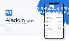 在这里，我将为您详细介绍如何在Tokenim平台上进