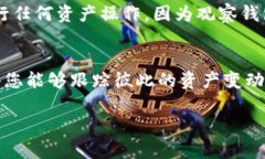 在IM应用中添加观察钱包的步骤可能会因不同的版